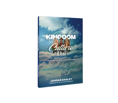 Kingdom Culture: A Guide To Living Out The Sermon On The Mount