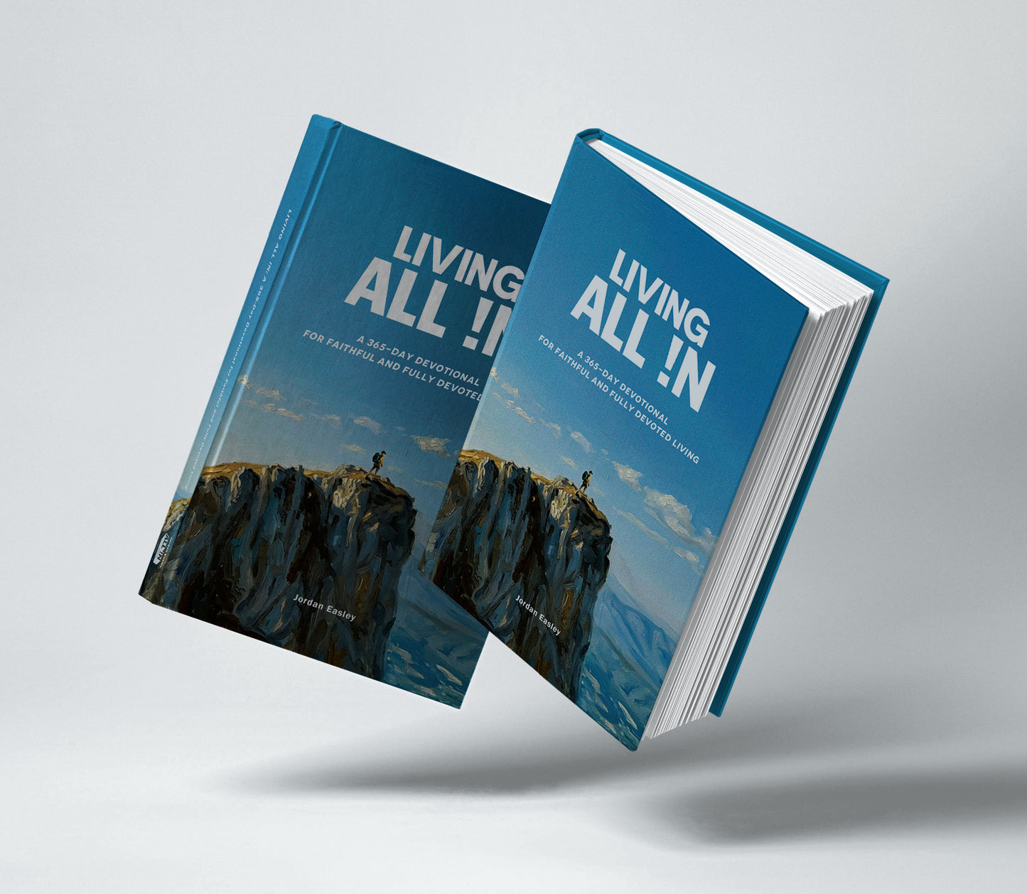 LIVING ALL !N: A 365-Day Devotional for Faithful and Fully Devoted Living